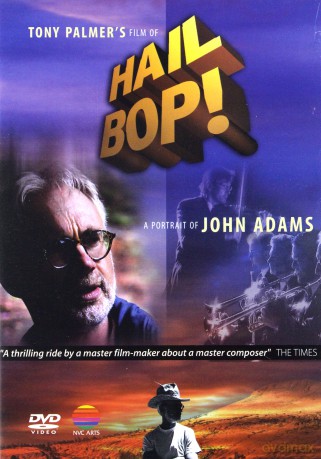 John Adams: Hail Bop! [DVD]