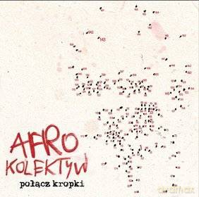 Afro Kolektyw: Połącz kropki [CD]