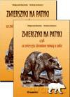 Zwierszyki na patyki czyli co zwierzęta chronione mówią o sobie - Małgorzata Barańska, Andrzej Jurkiewicz [KSIĄŻKA]