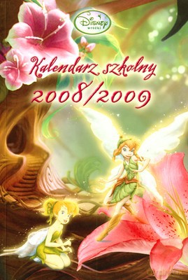 Wróżki Kalendarz Szkolny 2008/2009