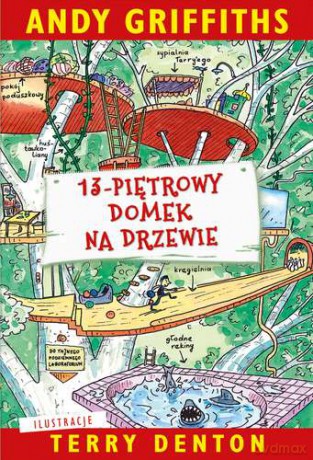 13 Piętrowy Domek Na Drzewie - Andy Griffiths [KSIĄŻKA]
