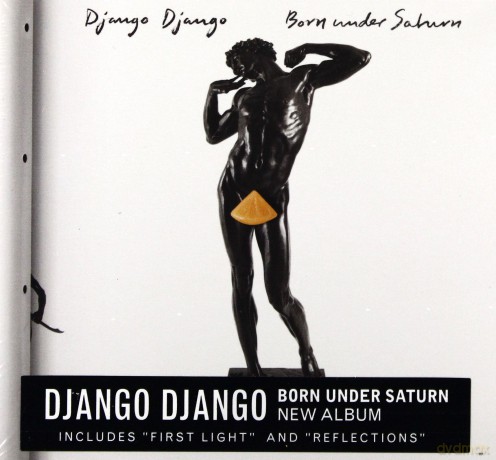Django Django: Born Under Saturn [CD]