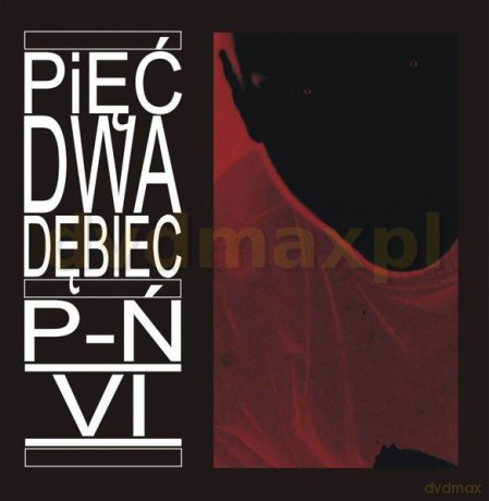 Pięć Dwa: P-Ń VI [CD]