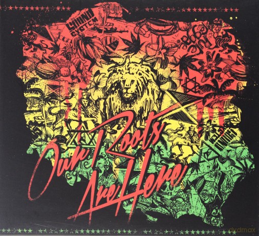 Our Roots Are Here [2CD]