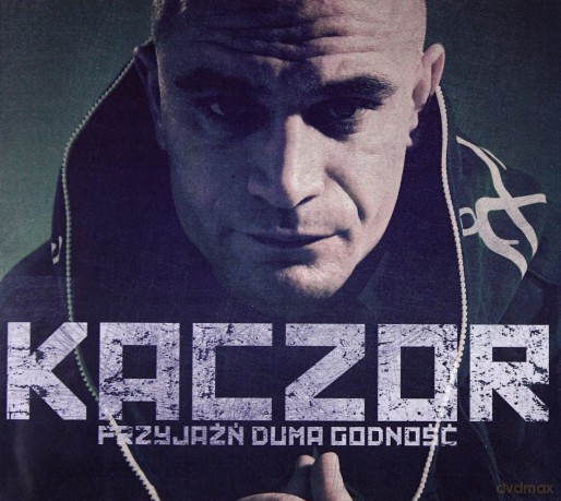 Kaczor: Przyjaźń, Duma, Godność [CD]