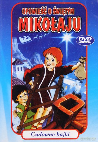 Opowieść o Świętym Mikołaju [DVD]