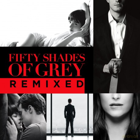 Fifty Shades Of Grey soundtrack (Remix Album) (Pięćdziesiąt Twarzy Grey'a) [CD]