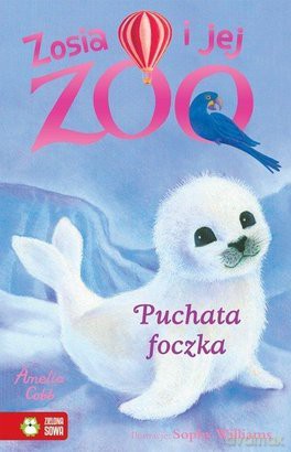 Zosia i jej zoo. Puchata Foczka - Amelia Cobb [KSIĄŻKA]
