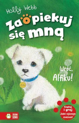 Zaopiekuj się mną. Wróć, Alfiku! - Holly Webb [KSIĄŻKA]