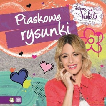 Violetta - Piaskowe rysunki. Disney [KSIĄŻKA]
