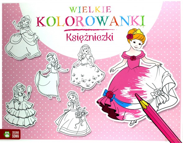 Wielkie kolorowanki - Księżniczki [KSIĄŻKA]