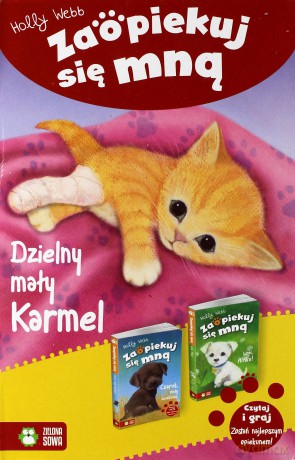 Zaopiekuj się mną. Pakiet: Karmel + Czaruś + Alfik - Holly Webb [KSIĄŻKA]