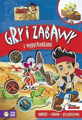 Jake i piraci z Nibylandii. Gry i zabawy z wypychankami. Disney [KSIĄŻKA]