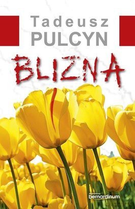 Blizna - Tadeusz Pulcyn [KSIĄŻKA]