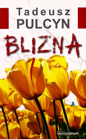 Blizna - Tadeusz Pulcyn [KSIĄŻKA]