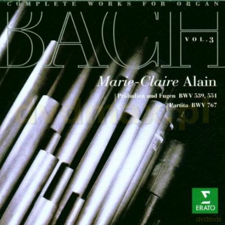 Alain: Bach: Orgelwerke Vol.3 [CD]
