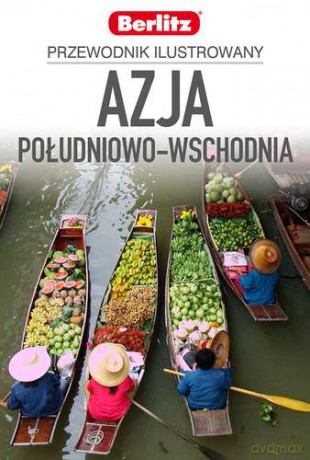 Azja Południowo-Wschodnia - Wojciech Usakiewicz [KSIĄŻKA]