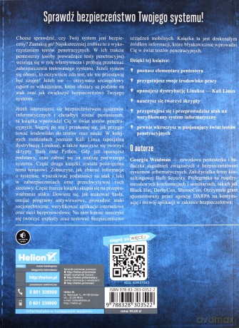 Bezpieczny System w Praktyce Wyższa Szkoła Hackingu i Testy Penetracyjne - Georgia Weidman [KSIĄŻKA]