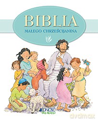 Biblia Małego Chrześcijanina - Elena Pasquali, Priscilla Lamont [KSIĄŻKA]