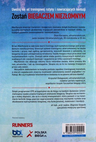 Biegacz Niezłomny Odkryj Potęgę Siły Oraz Mobilności i Biegaj Bez Kontuzji Przez Całe Życie - Brian Mackenzie [KSIĄŻKA]