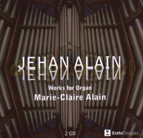 Marie-Claire Alain: Jehan-Ariste Alain: Sämtliche Orgelwerke [2CD]