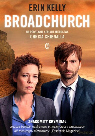 Broadchurch Na Podstawie Serialu Autorstwa Chrisa Chibnalla - Erin Kelly [KSIĄŻKA]