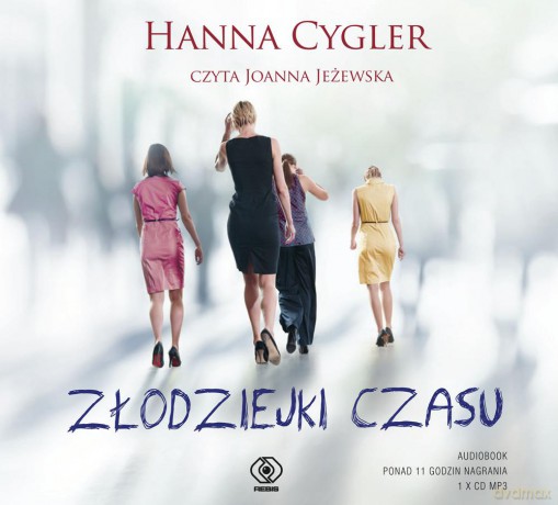 Złodziejki Czasu - Hanna Cygler [AUDIOBOOK]