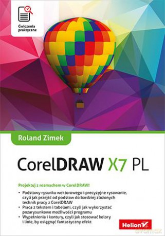 Coreldraw X7 Pl Ćwiczenia Praktyczne - Roland Zimek [KSIĄŻKA]