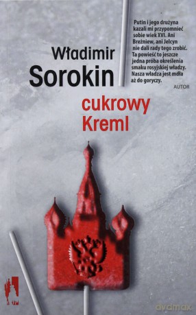 Cukrowy Kreml - Władimir Sorokin [KSIĄŻKA]