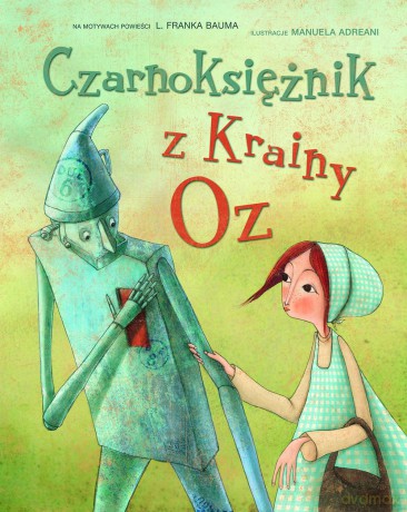 Czarnoksiężnik z Krainy Oz [KSIĄŻKA]