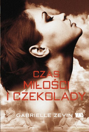 Czas Miłości i Czekolady - Gabrielle Zevin [KSIĄŻKA]