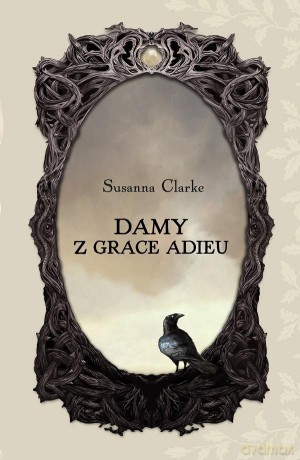 Damy z Grace Adieu - Susanna Clarke [KSIĄŻKA]