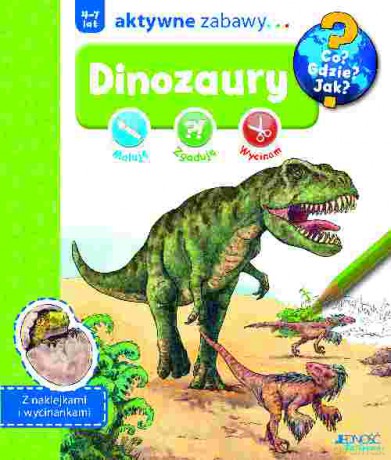 Dinozaury Maluję Zgaduję Wycinam [KSIĄŻKA]