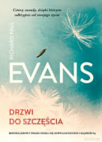 Drzwi Do Szczęścia - Evans Richard Paul [KSIĄŻKA]