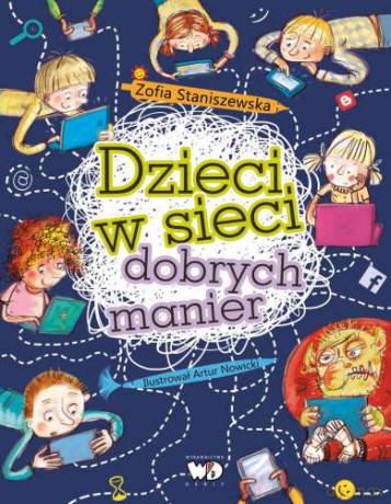 Dzieci w Sieci Dobrych Manier - Zofia Staniszewska [KSIĄŻKA]