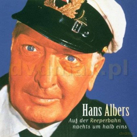 Hans Albers: Auf Der Reeperbahn Nachts Um H [CD]