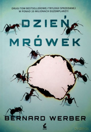 Dzień Mrówek - Bernard Werber [KSIĄŻKA]