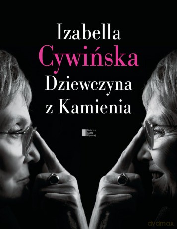 Dziewczyna z Kamienia - Izabella Cywińska [KSIĄŻKA]