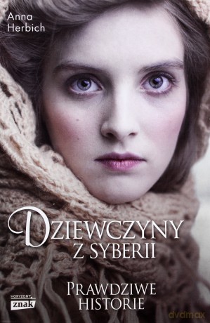 Dziewczyny z Syberii - Anna Herbich [KSIĄŻKA]
