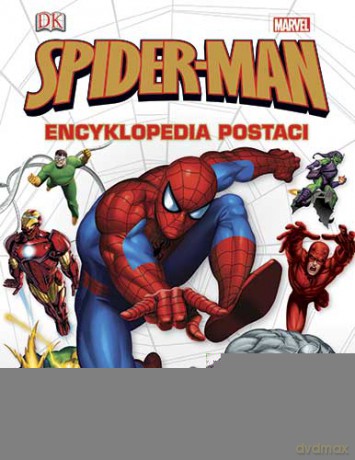 Encyklopedia Postaci Spider Man Marvel [KSIĄŻKA]