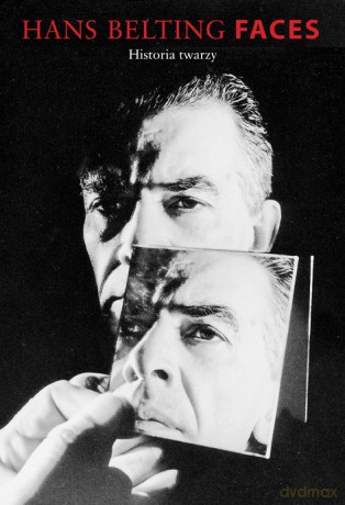 Faces Historia Twarzy - Hans Belting [KSIĄŻKA]
