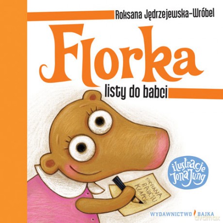 Florka Listy Do Babci - Roksana Jędrzejewska - Wróbel [KSIĄŻKA]