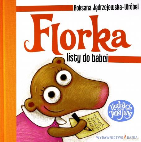 Florka Listy Do Babci - Roksana Jędrzejewska - Wróbel [KSIĄŻKA]