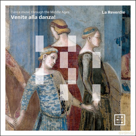 Venite alla Danza! (Dance Music through the Middle Ages) [CD]