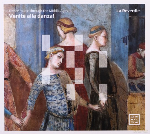 Venite alla Danza! (Dance Music through the Middle Ages) [CD]