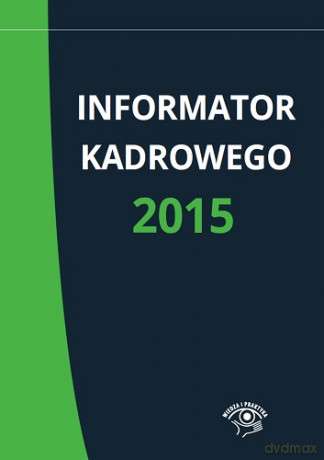 Informator Kadrowego 2015 [KSIĄŻKA]