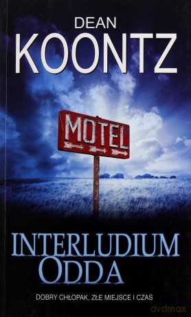 Interludium Odda - Dean Koontz [KSIĄŻKA]