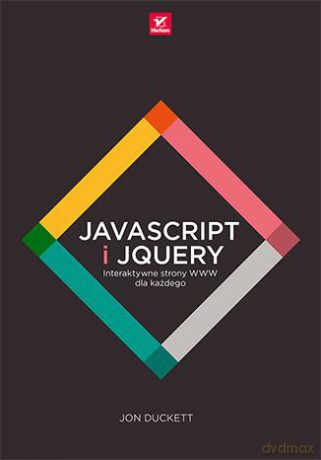 Javascript i Jquery Interaktywne Strony Www Dla Każdego - Jon Duckett [KSIĄŻKA]