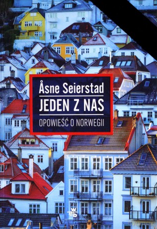 Jeden z Nas Opowieść o Norwegii - Asne Seierstad [KSIĄŻKA]