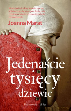 Jedenaście Tysięcy Dziewic - Joanna Marat [KSIĄŻKA]